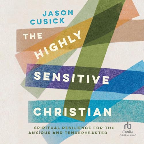Cover of The Highly Sensitive Christian