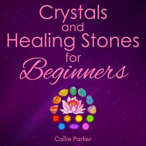 Cover of Crystals and Healing Stones for Beginners