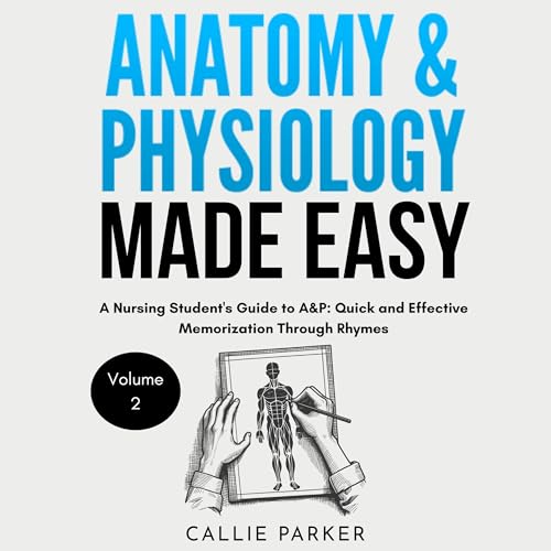 Cover of Anatomy & Physiology Made Easy, Volume 2