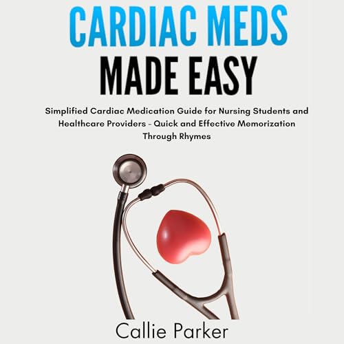 Cover of Cardiac Meds Made Easy