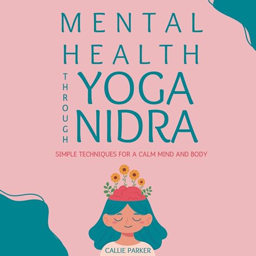Cover of Mental Health Through Yoga Nidra