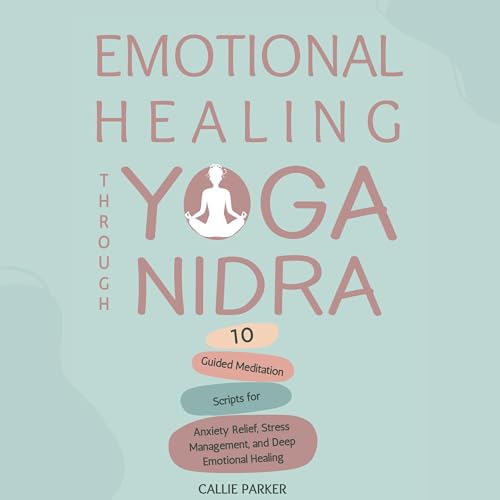 Cover of Emotional Healing Through Yoga Nidra