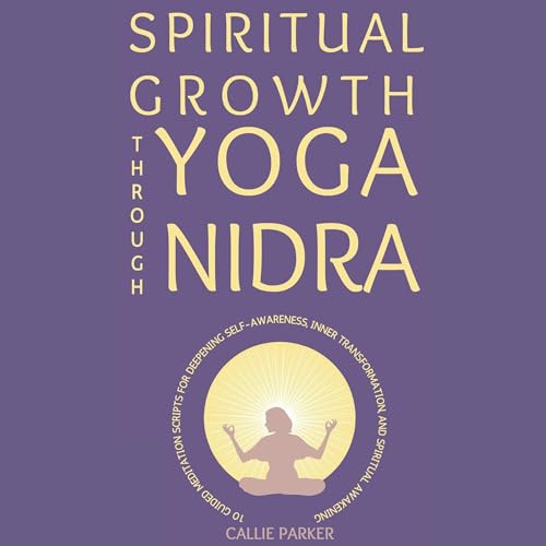 Cover of Spiritual Growth Through Yoga Nidra