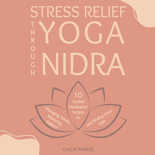 Cover of Stress Relief Through Yoga Nidra