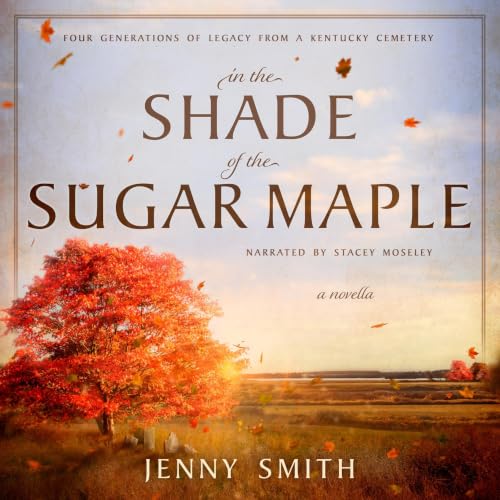 Cover of In the Shade of the Sugar Maple