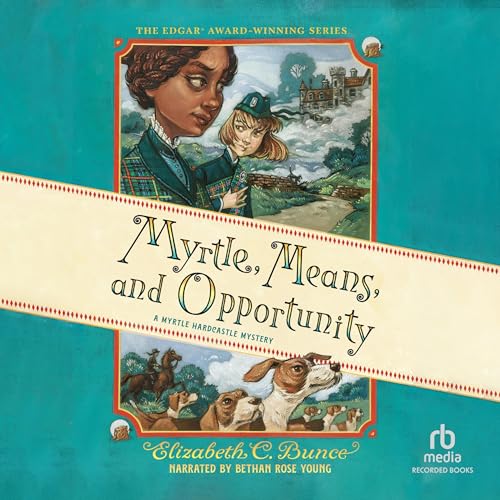 Cover of Myrtle, Means, and Opportunity