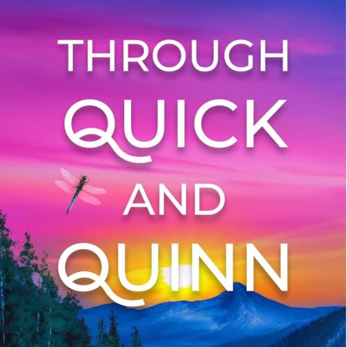 Cover of Through Quick and Quinn