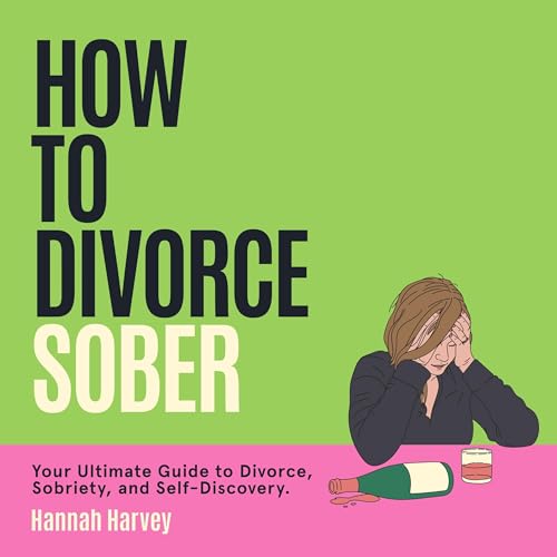 Cover of How to Divorce Sober