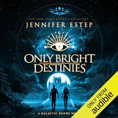 Cover of Only Bright Destinies