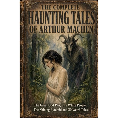 Cover of The Complete Haunting Tales of Arthur Machen