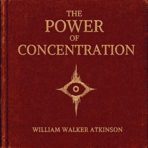 Cover of The Power of Concentration