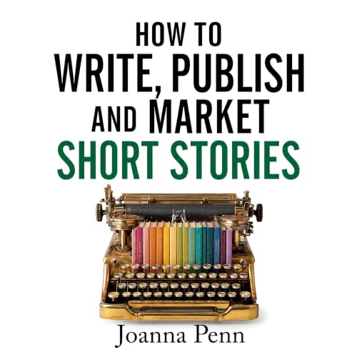 Cover of How to Write, Publish, and Market Short Stories