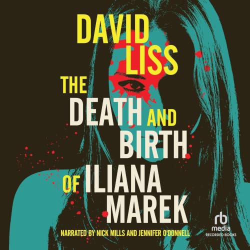 Cover of The Death and Birth of Iliana Marek
