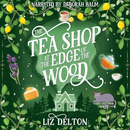 Cover of The Tea Shop at the Edge of the Wood