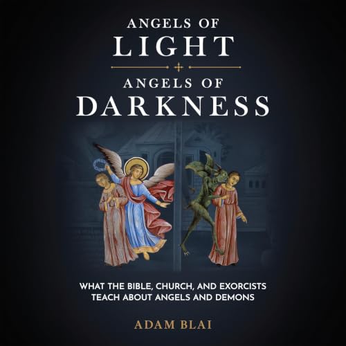 Cover of Angels of Light, Angels of Darkness