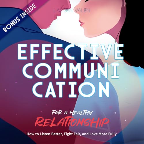 Cover of Effective Communication for a Healthy Relationship