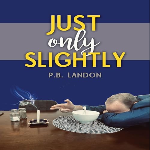 Cover of Just Only Slightly