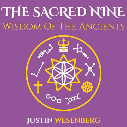 Cover of The Sacred Nine Wisdom of the Ancients