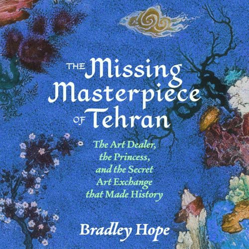 Cover of The Missing Masterpiece of Tehran