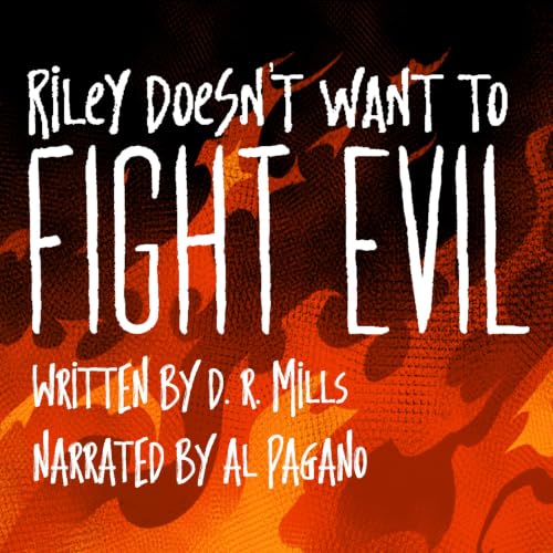 Cover of Riley Doesn't Want to Fight Evil