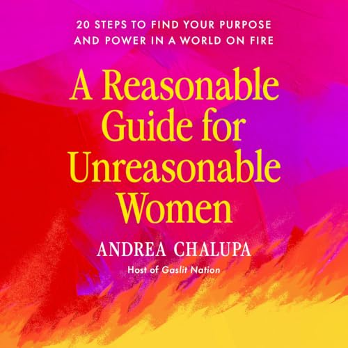 Cover of A Reasonable Guide for Unreasonable Women