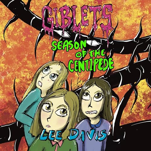 Cover of Giblets: Season of the Centipede