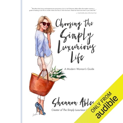 Cover of Choosing the Simply Luxurious Life
