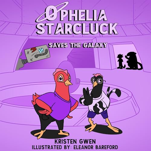 Cover of Ophelia Starcluck Saves the Galaxy