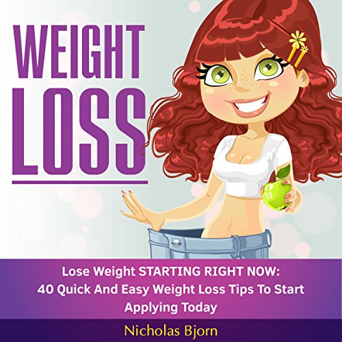 Cover of Weight Loss: Lose Weight Starting Now