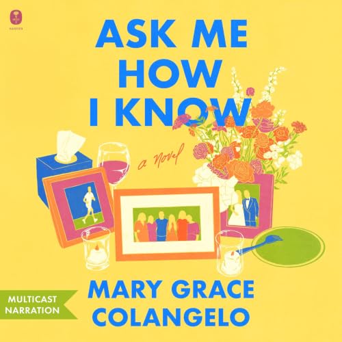 Cover of Ask Me How I Know
