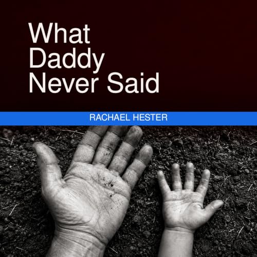 Cover of What Daddy Never Said