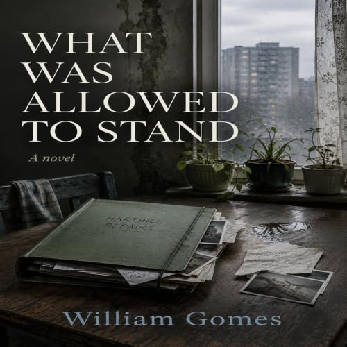 Cover of What Was Allowed to Stand