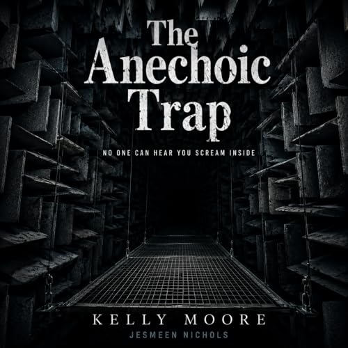 Cover of The Anechoic Trap