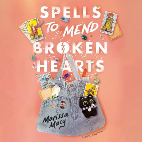 Cover of Spells to Mend Broken Hearts