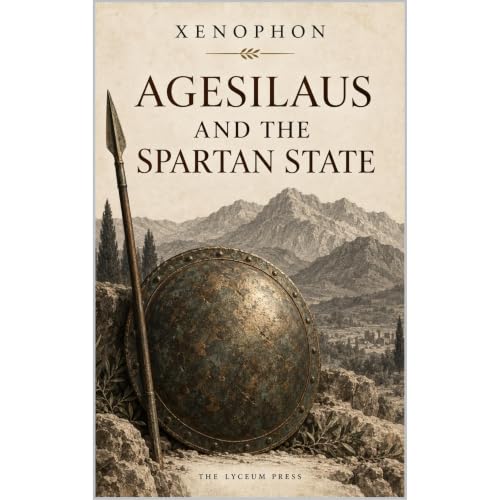 Cover of Agesilaus And The Spartan State
