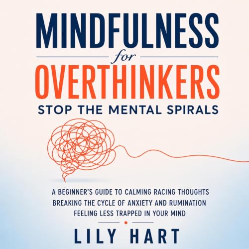Cover of Mindfulness for Overthinkers