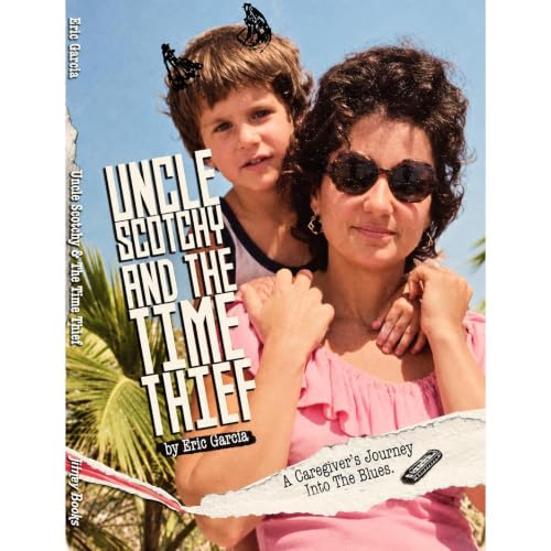 Cover of UNCLE SCOTCHY & THE TIME THIEF