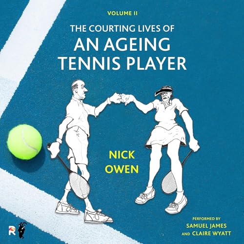 Cover of The Courting Lives of an Ageing Tennis Player