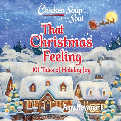 Cover of Chicken Soup for the Soul: That Christmas Feeling
