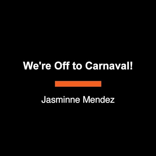 Cover of We're Off to Carnaval!