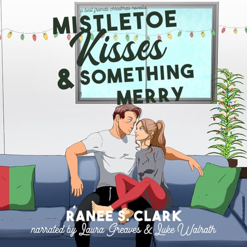 Cover of Mistletoe Kisses & Something Merry