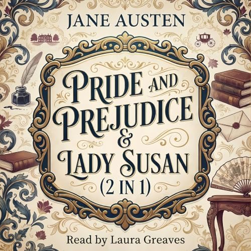 Cover of Pride and Prejudice & Lady Susan (2-in-1)