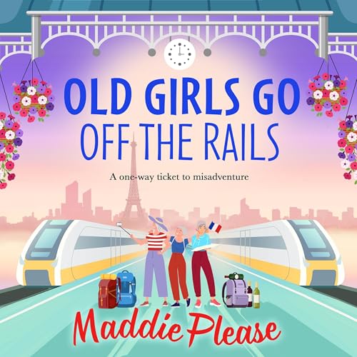 Cover of Old Girls Go Off the Rails