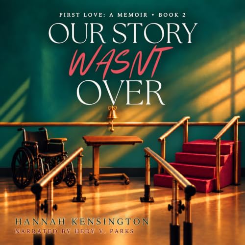 Cover of Our Story Wasn't Over