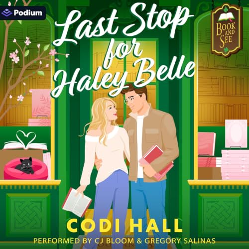 Cover of Last Stop for Haley Belle: A Second Chance Romance