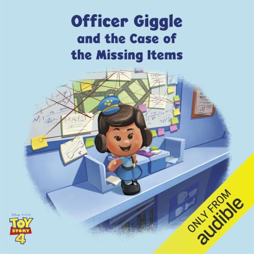 Cover of Disney Pixar Toy Story: Officer Giggle and the Case of the Missing Items