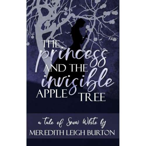 Cover of The Princess and the Invisible Apple Tree