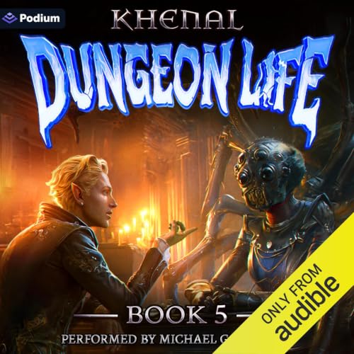 Cover of Dungeon Life 5: An Isekai LitRPG