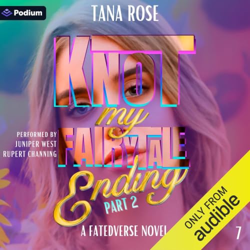 Cover of Knot My Fairytale Ending: Part 2