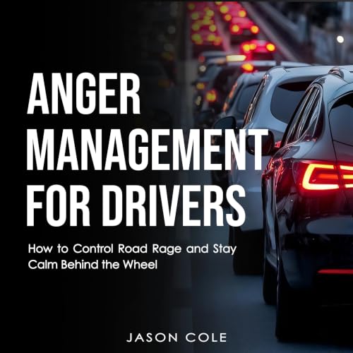 Cover of Anger Management for Drivers